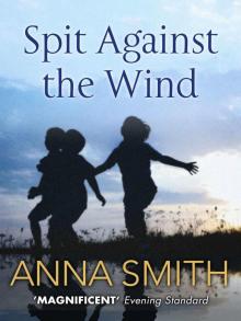 Spit Against the Wind Read online