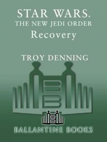 STAR WARS: NEW JEDI ORDER: RECOVERY