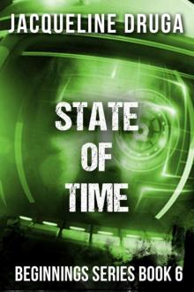 State of Time: Beginnings Series Book 6