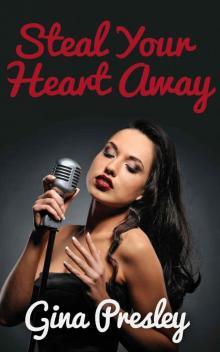 Steal Your Heart Away Read online