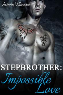 Stepbrother: Impossible Love Read online
