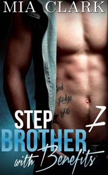 Stepbrother With Benefits 7 (Second Season) Read online