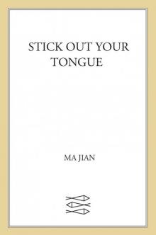 Stick Out Your Tongue Read online