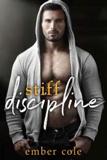 Stiff Discipline