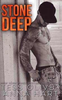 Stone Deep: An Alpha Bad Boy Romance (Stone Brothers Book 3) Read online