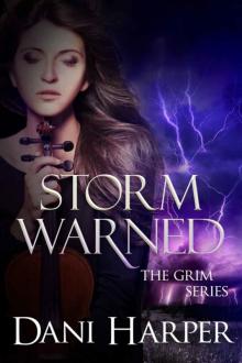 Storm Warned (The Grim Series) Read online