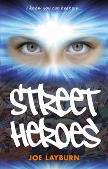 Street Heroes Read online
