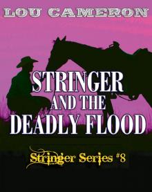 Stringer and the Deadly Flood Read online