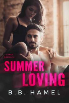 Summer Loving: A Dark Romance Read online