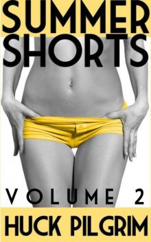 Summer Shorts 2 Read online