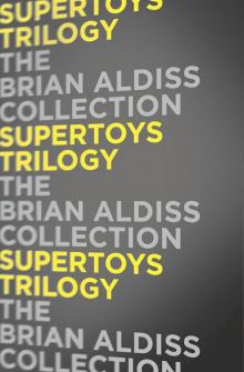 Supertoys Trilogy Read online