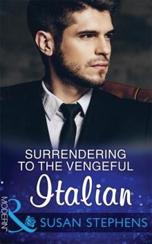Surrendering to the Vengeful Italian Read online