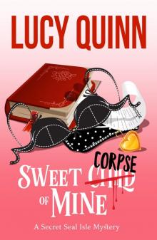 Sweet Corpse of Mine (Secret Seal Isle Mysteries, Book 7) Read online
