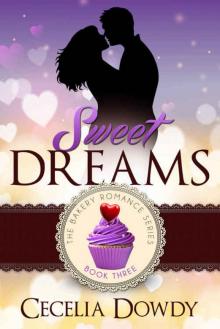 Sweet Dreams (The Bakery Romance Series Book 3) Read online