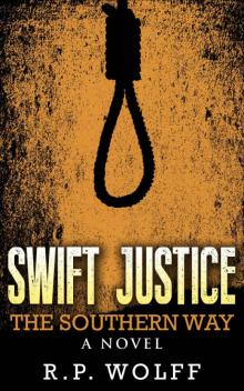 Swift Justice: The Southern Way Read online