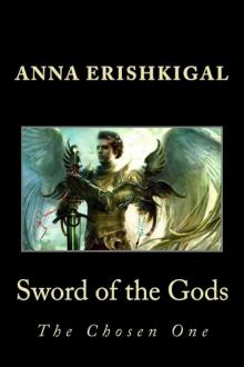 Sword of the Gods: The Chosen One (Sword of the Gods Saga) Read online