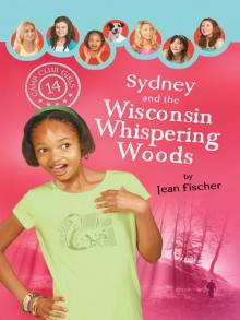 Sydney and the Wisconsin Whispering Woods Read online