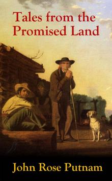 Tales from the Promised Land: Western short stories from the California gold rush Read online