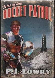 Tales Of The Rocket Patrol Read online