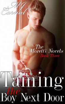 Taming the Boy Next Door (A Dickerman/Moretti Novel)