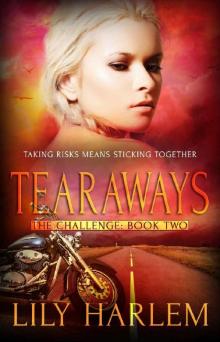 Tearaways: Reverse Harem Romance (The Challenge Book 2) Read online