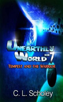 Tempest And The Warrior (Unearthly World Book Book 7) Read online
