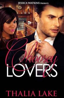 Thalia Lake - Choosey Lovers Read online