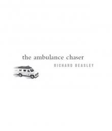 The Ambulance Chaser Read online