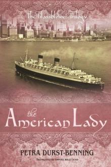 The American Lady (The Glassblower Trilogy Book 2) Read online