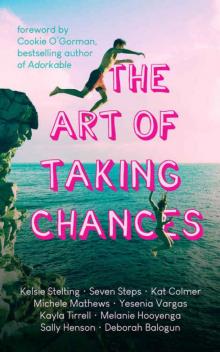 The Art of Taking Chances Read online