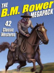 The B. M. Bower Megapack