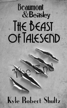 The Beast of Talesend (Beaumont and Beasley Book 1) Read online