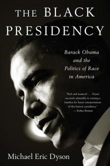 The Black Presidency Read online