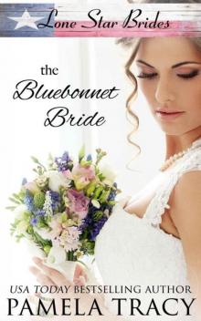 The Bluebonnet Bride Read online