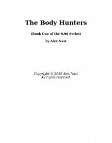 The Body Hunters (Book One of the 9.96 Series)