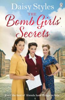 The Bomb Girls' Secrets Read online