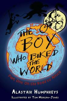 The Boy Who Biked the World Read online