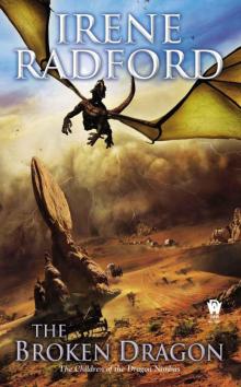 The Broken Dragon: Children of the Dragon Nimbus #2 Read online