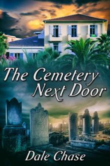The Cemetery Next Door Read online