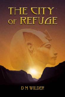 The City of Refuge: Book 1 of The Memphis Cycle