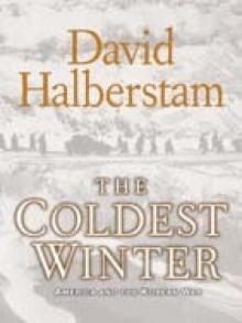 The Coldest Winter: America and the Korean War Read online