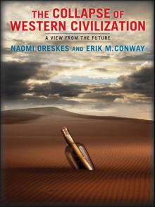 The Collapse of Western Civilization Read online