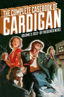 The Complete Casebook of Cardigan, Volume 2: 1933 Read online
