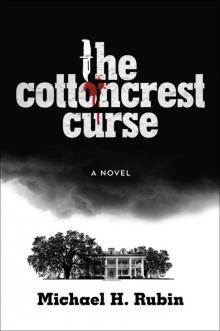 The Cottoncrest Curse: A Novel