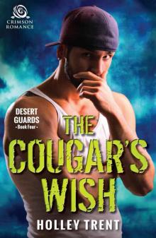The Cougar's Wish (Desert Guards) Read online