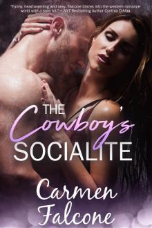 The Cowboy’s Socialite Read online