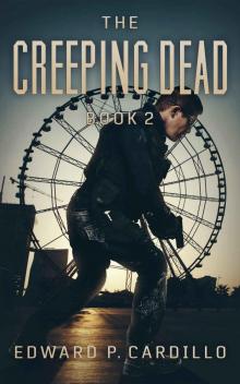 The Creeping Dead: Book 2 Read online