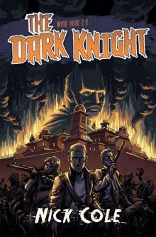 The Dark Knight (Wyrd Book 2) Read online