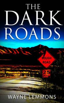 The Dark Roads