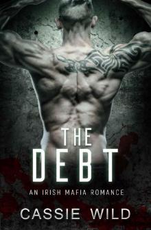The Debt: An Irish Mafia Romance (Downing Family Book 2) Read online